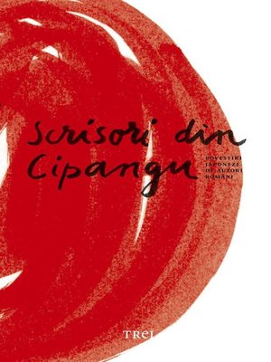 cover image of Scrisori din Cipangu. Povestiri japoneze de autori români